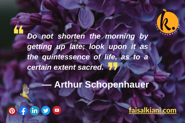 Arthur Schopenhauer good morning quotes