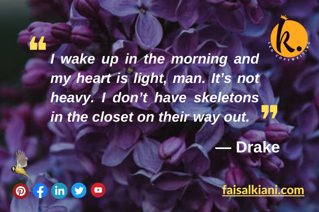 Drake good morning quotes