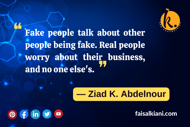 Fake people quotes by Ziad K. Abdelnour