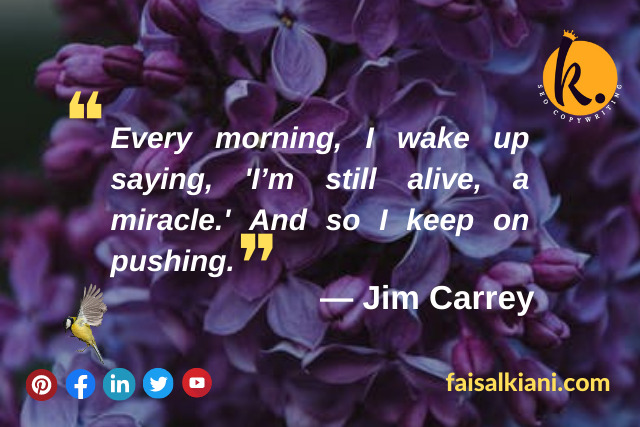Jim Carrey good morning quotes