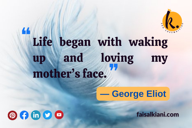 Mother's day quotes by George Eliot
