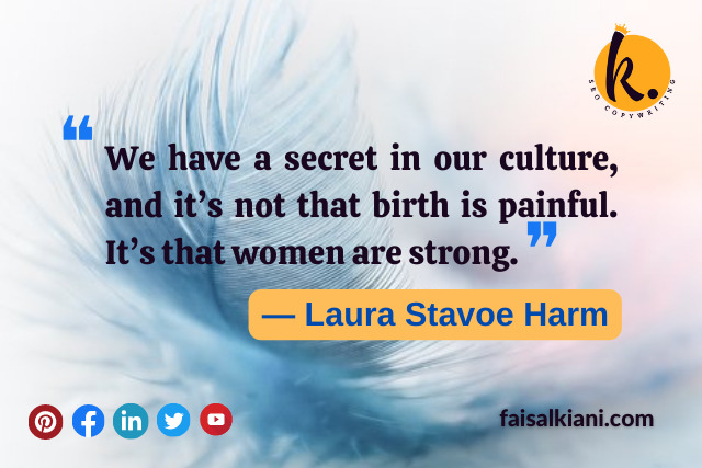 Mother's day quotes by Laura Stavoe Harm