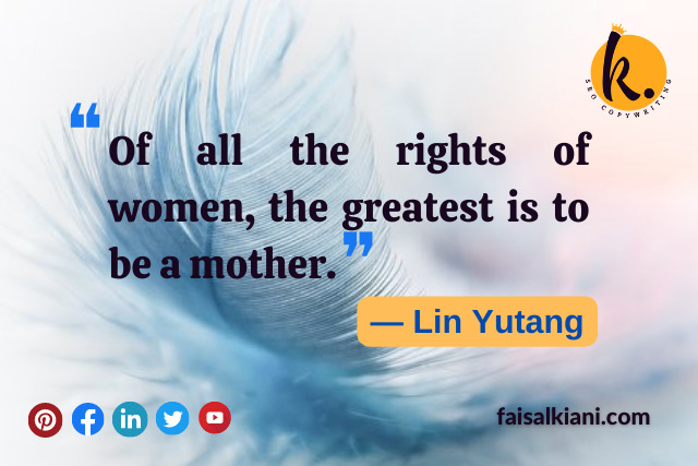 Mother's day quotes by Lin Yutang