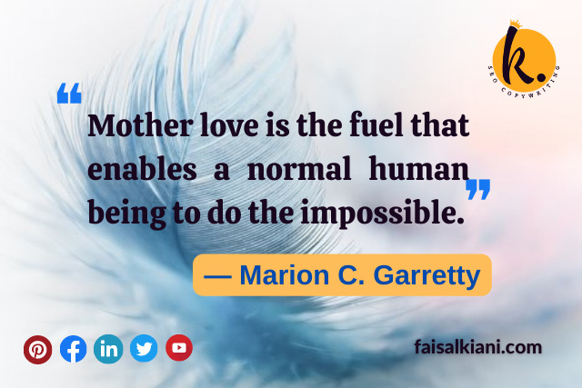 Mother's day quotes by Marion C. Garretty