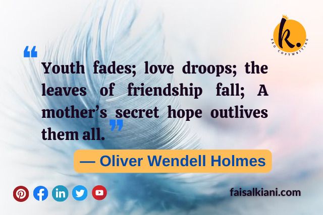 Mother's day quotes by Oliver Wendell Holmes