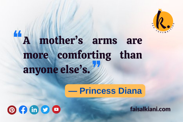 Mother's day quotes by Princess Diana