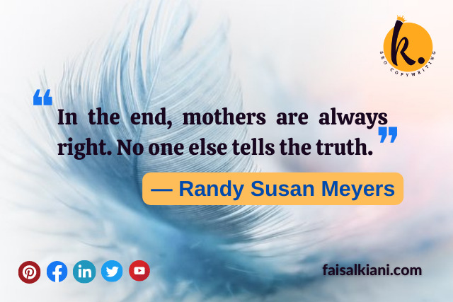 Mother's day quotes by Randy Susan Meyers