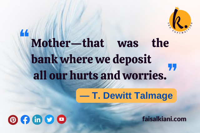 Mother's day quotes by T. Dewitt Talmage
