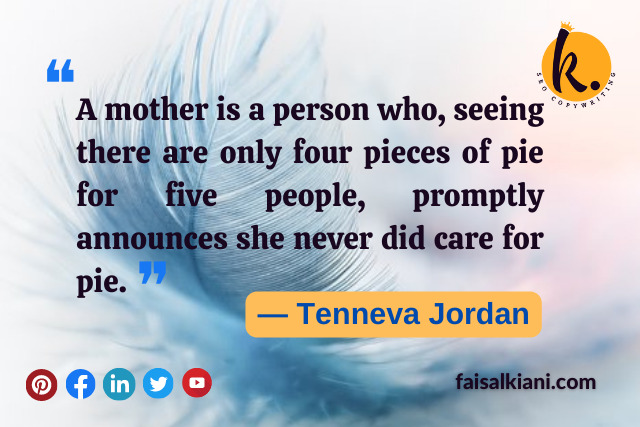 Mother's day quotes by Tenneva Jordan