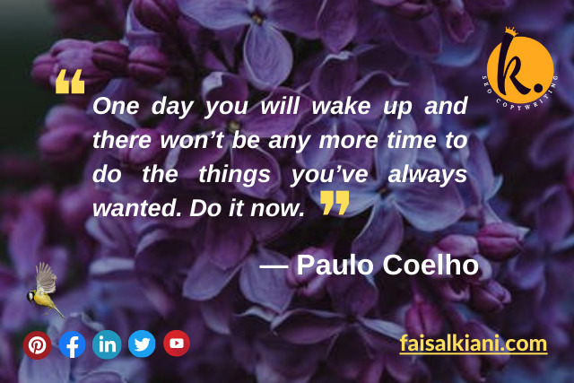 
Paulo Coelho good morning quotes