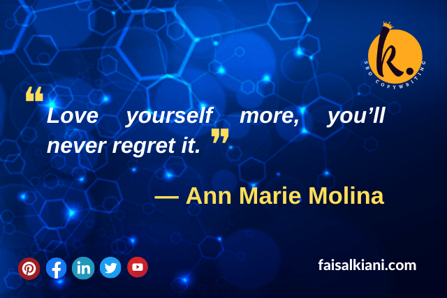 Self Love Quote by Ann Marie Molina