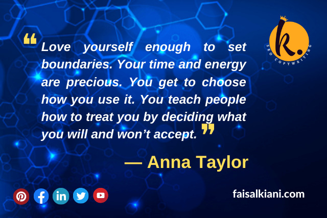Self love quotes by Anna Taylor