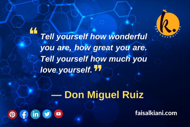 Self Love Quotes by Don Miguel Ruiz