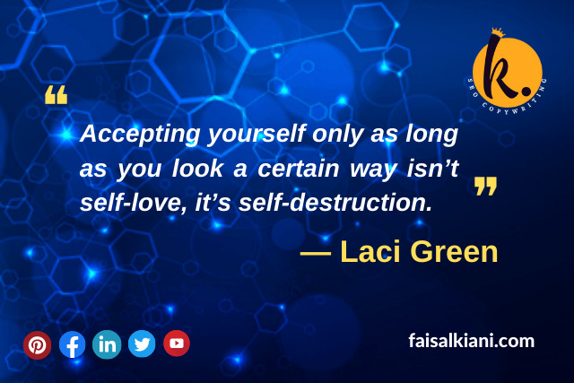 Self Love Quotes by Laci Green