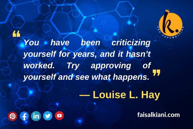Self Love Quote by Louise L. Hay