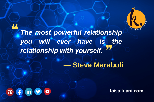 Self Love Quote by Steve Maraboli