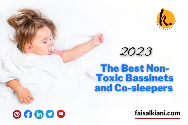 Best Non-Toxic Bassinet and Co-sleeper 2023