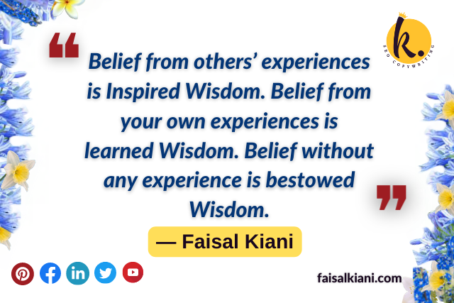 Faisal Kiani quotes about belief