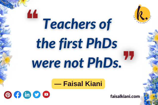 Inspirational Short quotes about education by Faisal Kiani