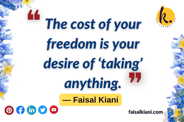 Inspirational Faisal kiani quotes about freedom and liberty