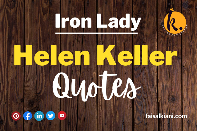 Inspirational Helen Keller Quotes | The Power of Elegance
