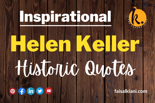 Inspirational and Famous Helen Keller Quotes