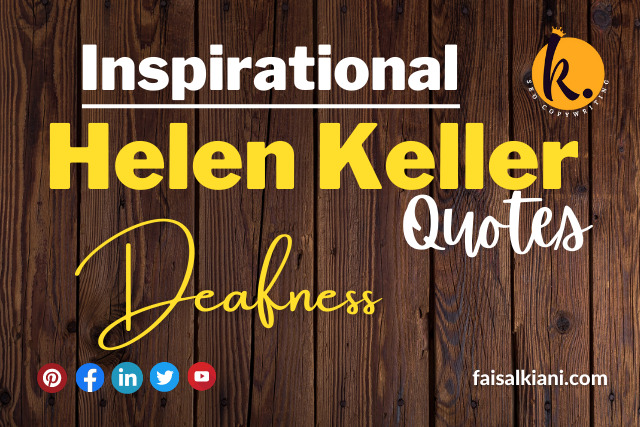 Inspirational Helen Keller Quotes about deafness