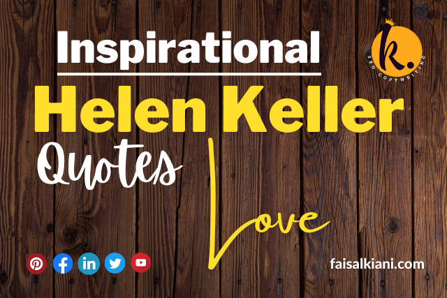 Inspirational Helen Keller Quotes about love