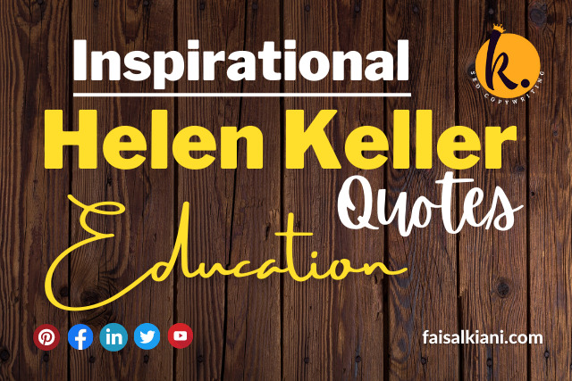 Inspirational Helen Keller Quotes on Education