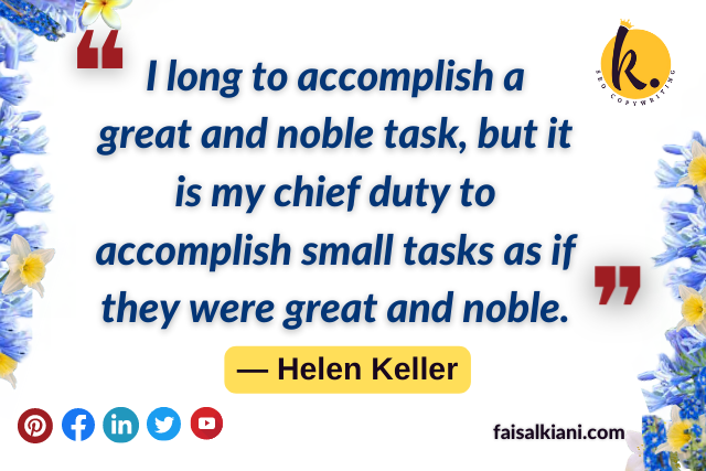 Inspirational Helen Keller quotes about small and noble tasks