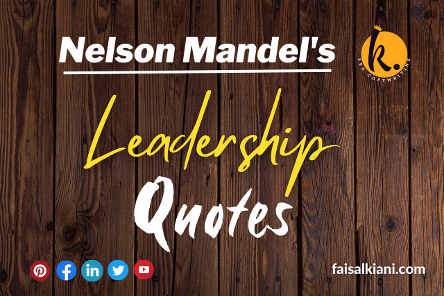 Inspirational Nelson Mendel Quotes about leadership