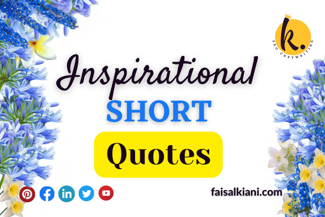 Inspirational Short Quotes That Can Boost Your Spirit