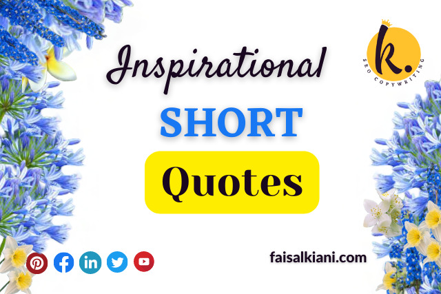 Inspirational short Quotes of the day