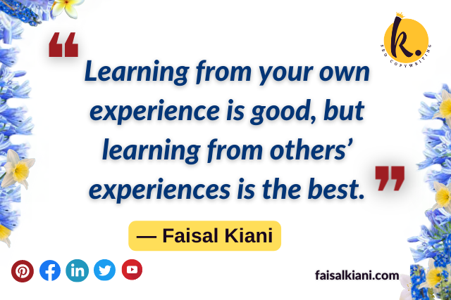 Inspirational short quotes by Faisal Kiani