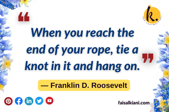Inspirational short quotes by Franklin D. Roosevelt