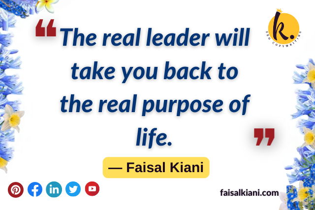 Leadership Quotes by Faisal Kiani 3