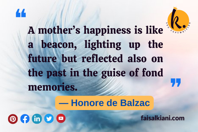 Mother's day quotes by Honore de Balzac