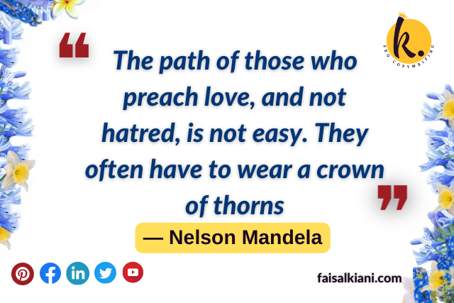 Nelson Mandela Quotes About Love on crown of thorns (1)
