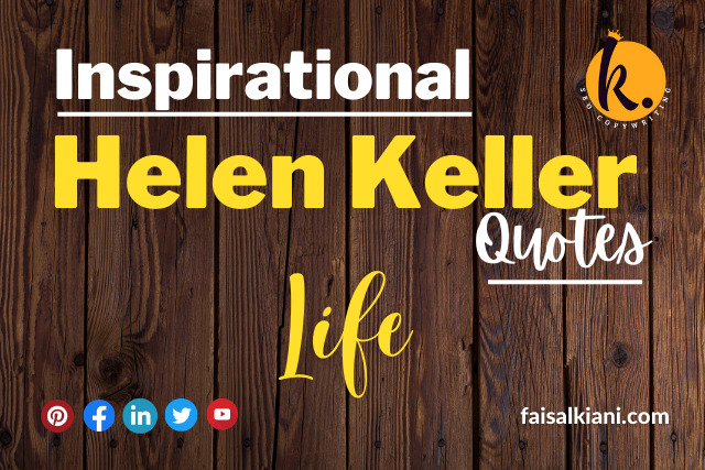 best Helen Keller short Quotes about Life