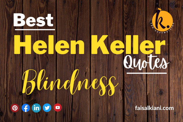 best Helen Keller short Quotes about blindness