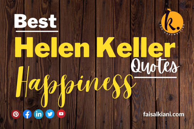 best Helen Keller short Quotes about happiness