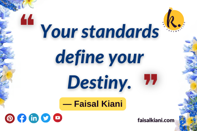 faisal kiani quotes about standards