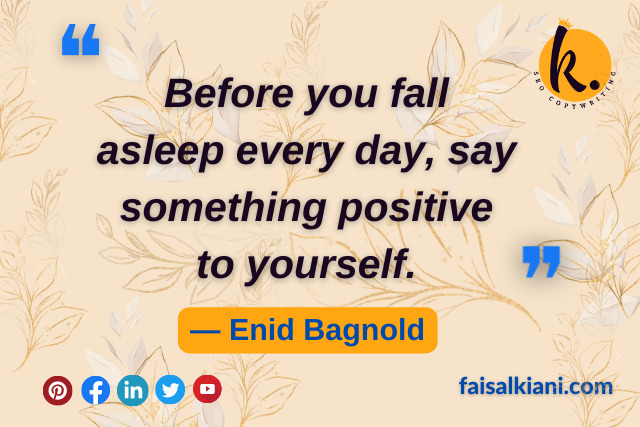 good night quotes by Enid Bagnold