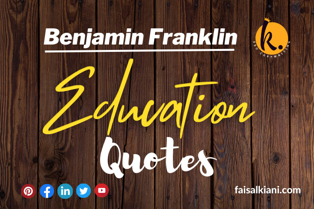 Benjamin Franklin quotes about education