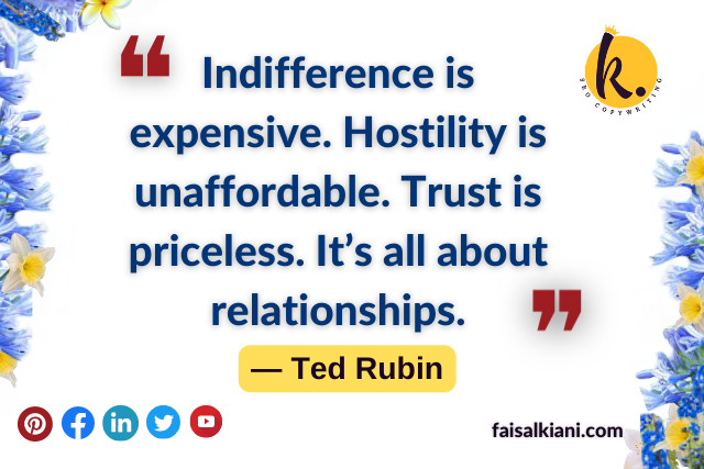 Indifference is expensive trust quote