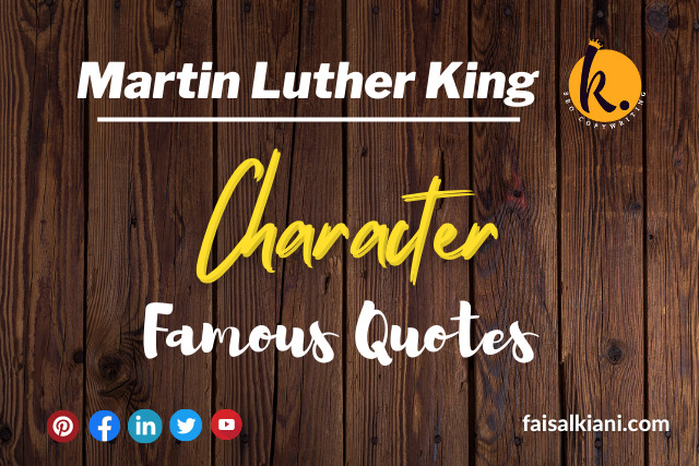Martin Luther King quotes about character