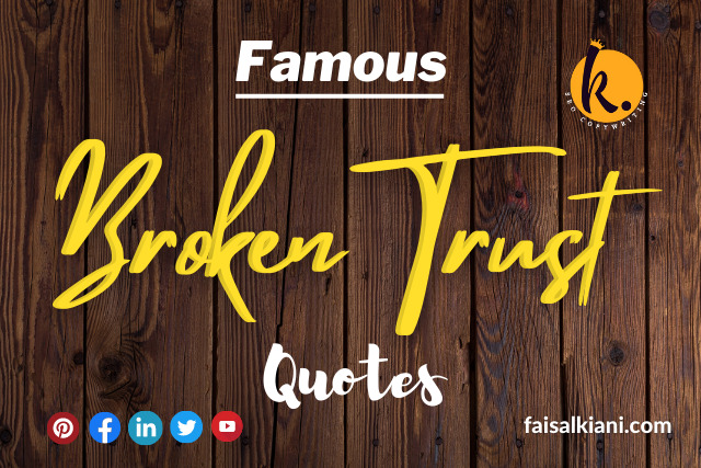 famous broken trust quotes