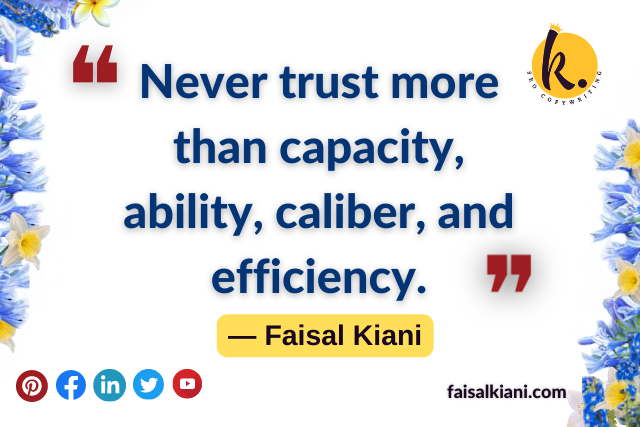 never trust more quote by faisal kiani