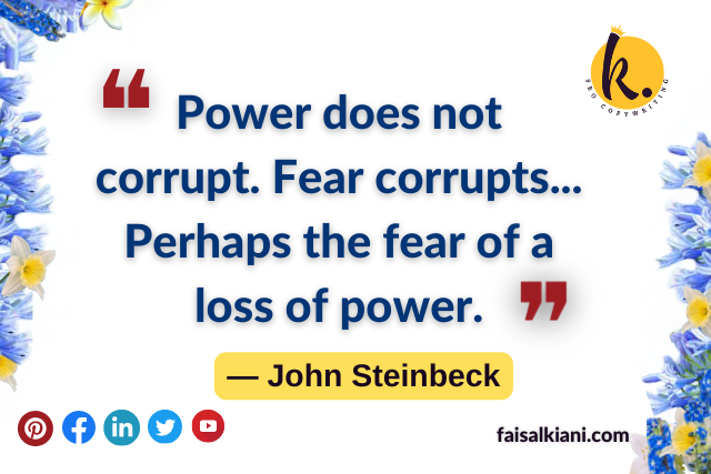 quotes about abuse of power by John Steinbeck