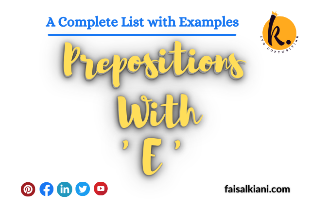 Prepositions That Start with E | Details & Examples